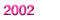 2002